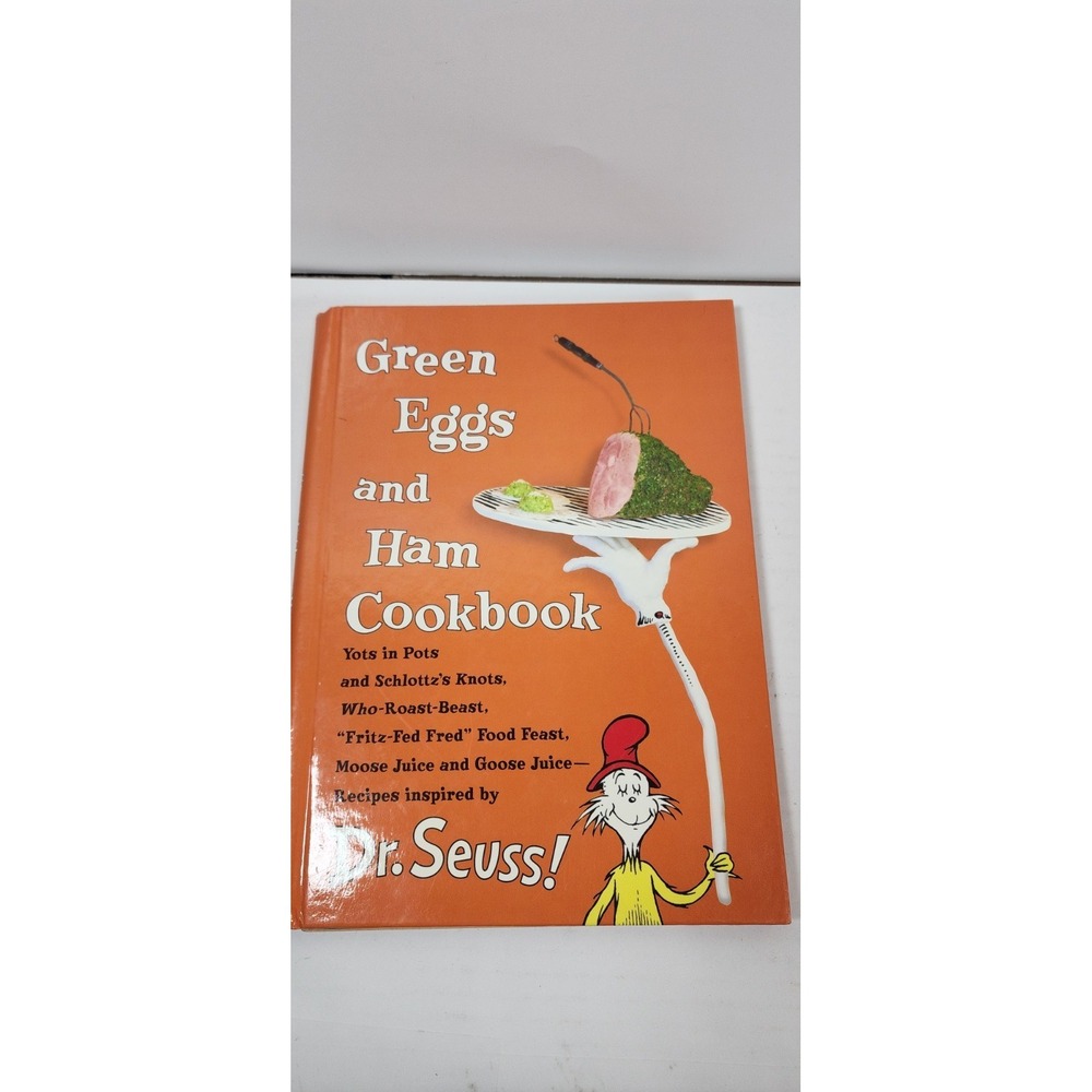 Green Eggs and Ham Cookbook: Recipes Inspired by Dr. Seuss by Georgeanne Brennan